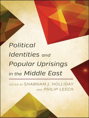 cover image of Political Identities and Popular Uprisings in the Middle East